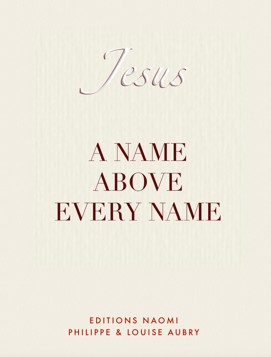 Jesus A Name above every name Son of God Savior Friend I am Lamb Righteous Judge